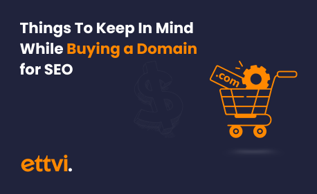Things To Keep In Mind While Buying a Domain for SEO